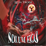 Solum Ego - Licia Troisi - Cover Horror
