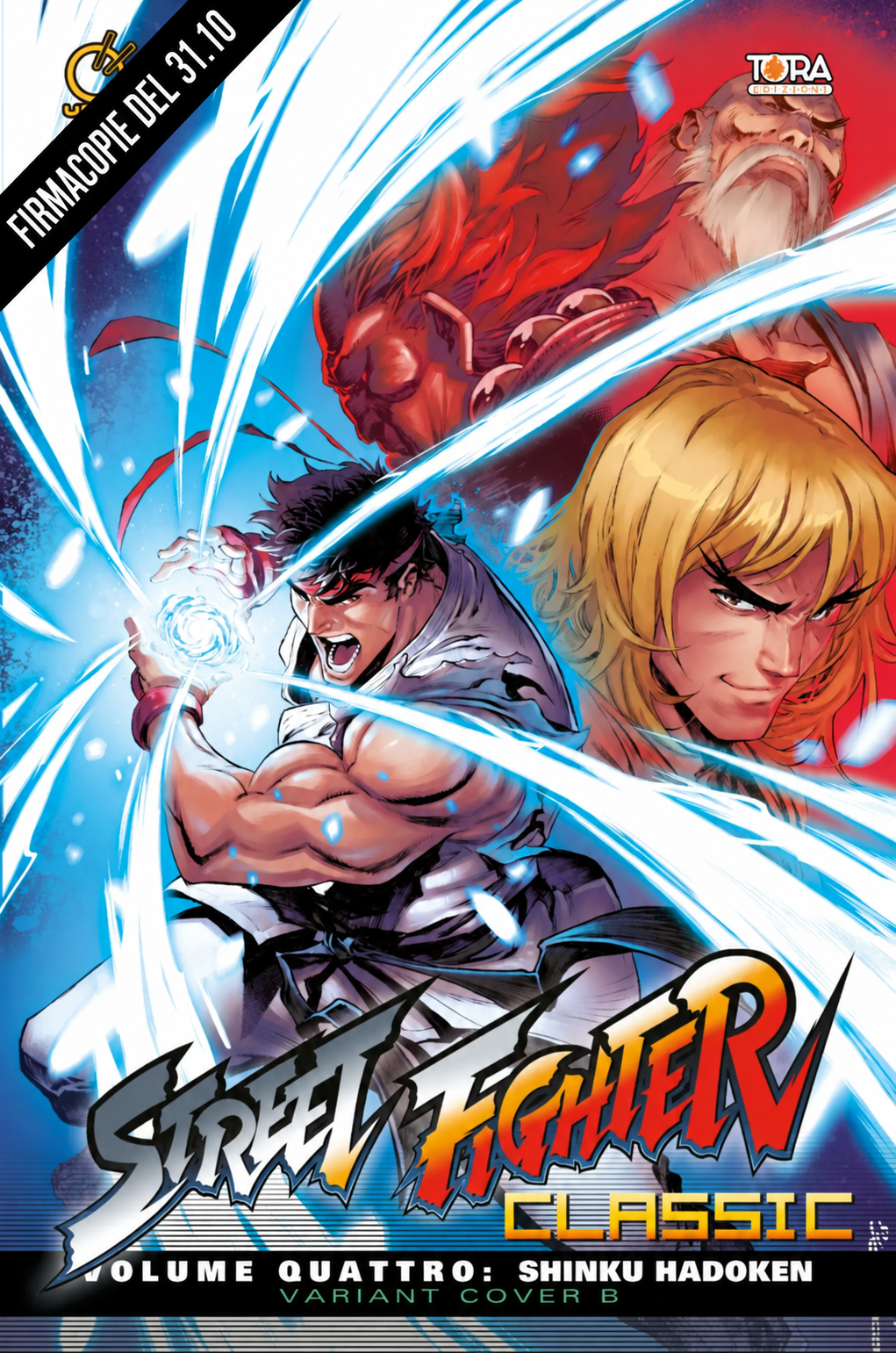 RITIRO A LUCCA - FIRMACOPIE IBAN COELLO del 31.10 - Street Fighter Classic Vol.4 - Shinku Hadoken - Variant Cover B - ESCLUSIVA