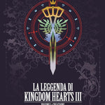 La Leggenda di Kindom Hearts III - Vol. 1: Creazione