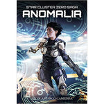 Star Cluster Zero Saga ANOMALIA