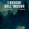 Arkham Dreams Vol. 1 - I Boschi dell'Incubo - Librogame