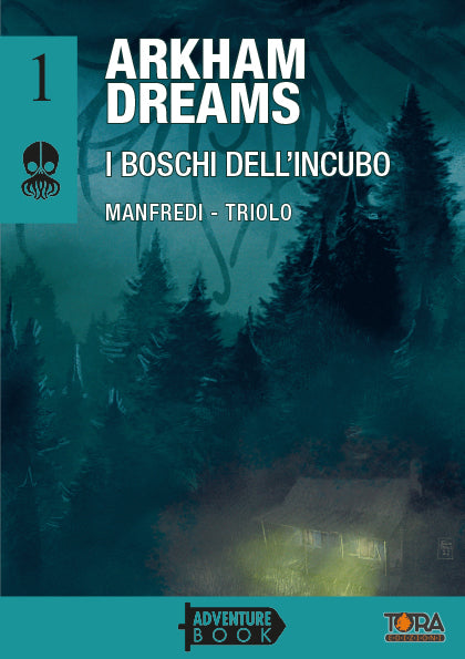 Arkham Dreams Vol. 1 - I Boschi dell'Incubo - Librogame V