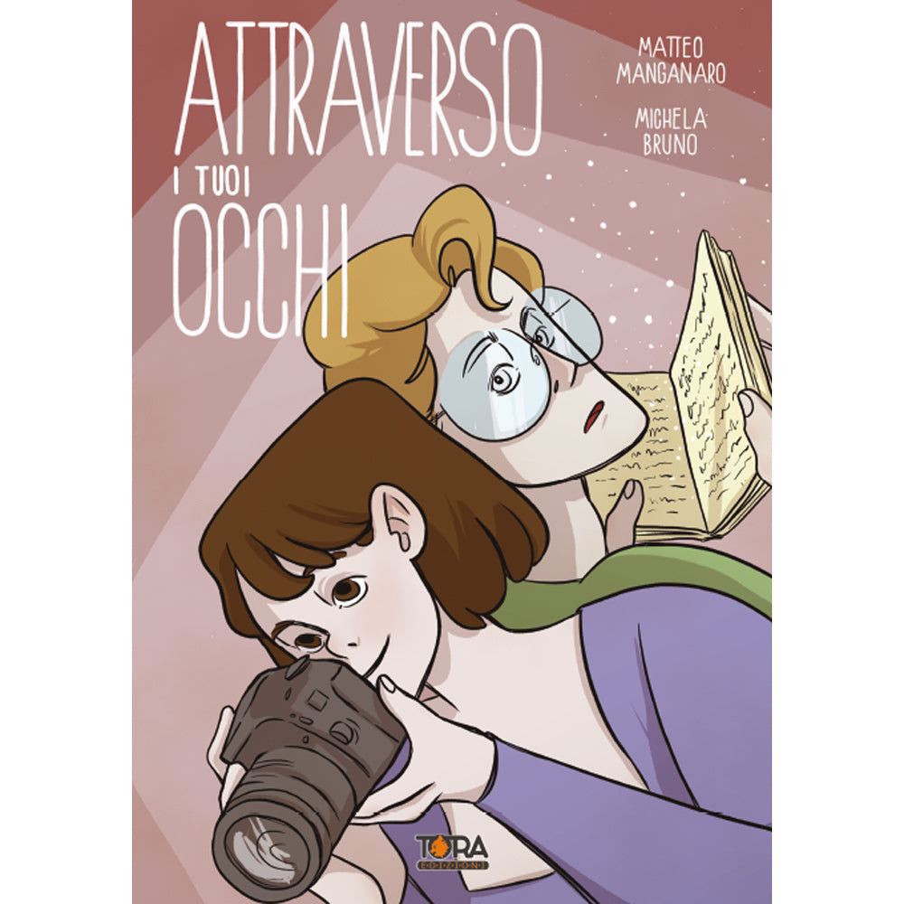 Attraverso i tuoi occhi - Volume Unico