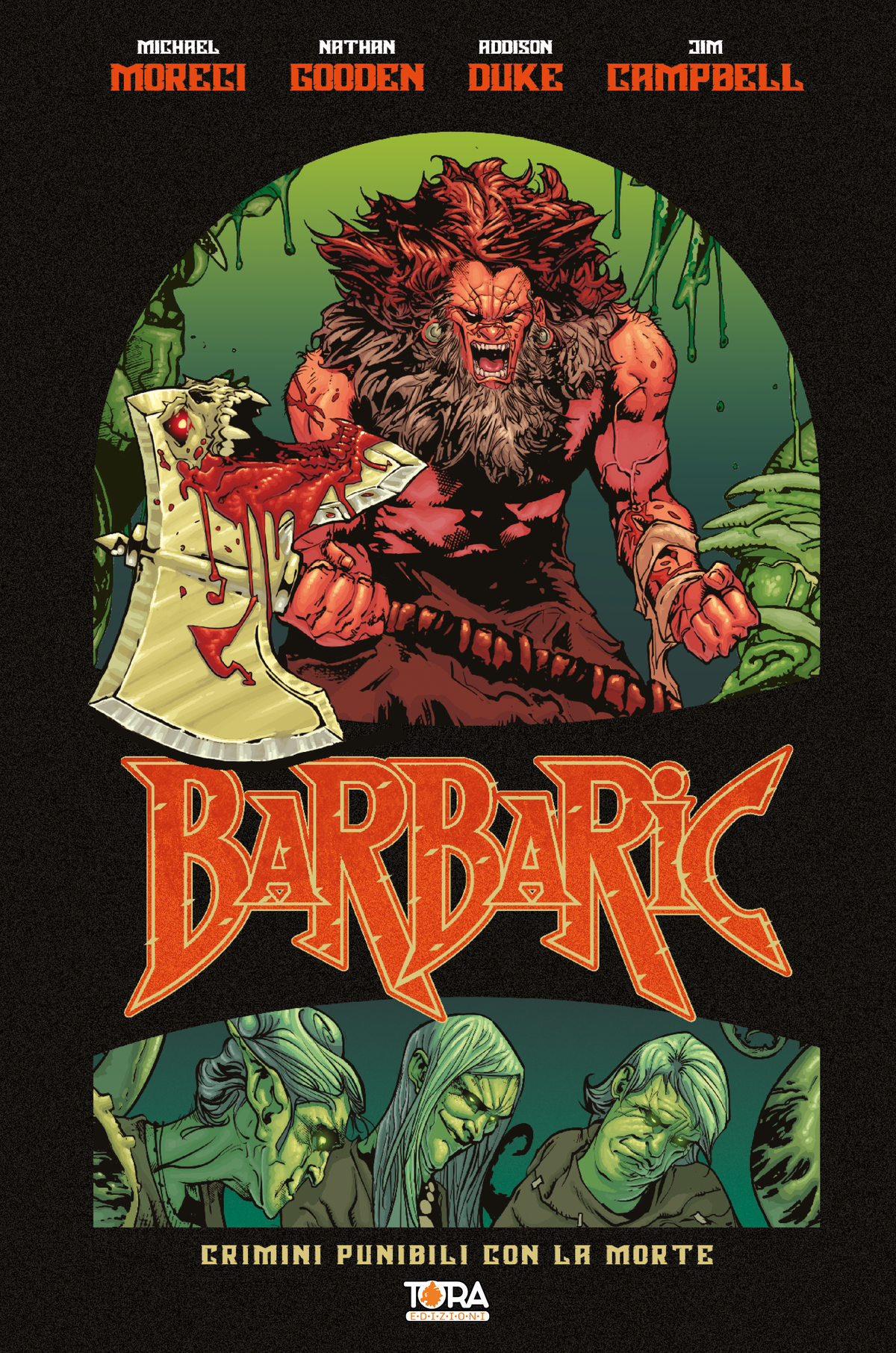 Barbaric - Volume 1 - Crimini Punibili con la Morte - Regular Cover