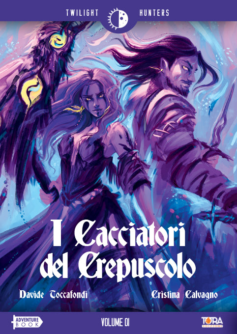 Twilight Hunters Vol.1 - I Cacciatori del Crepuscolo - Librogame