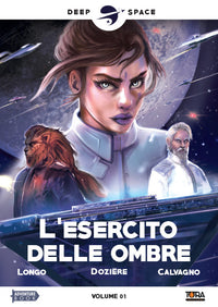 Deep Space Vol.1 - L'esercito delle ombre - Librogame