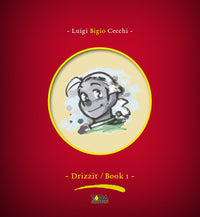 Drizzit Omnibus - Deluxe Definitive Edition - Book I