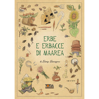 Erbe e Erbacce di Maarea - Volume Unico