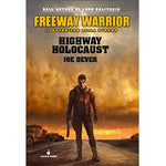 Freeway Warrior Vol.01 - Highway Holocaust - Joe Dever