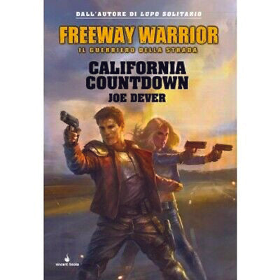 Freeway Warrior Vol.04 - California Countdown - Joe Dever