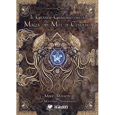 Il Richiamo di Cthulhu - Il Grande Grimorio della Magia dei Miti di Cthulhu
