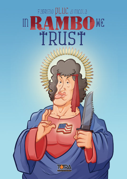 In Rambo We Trust - Fabrizio "Pluc" Di Nicola