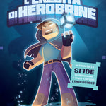 L'Eredità di Herobrine - Un'avventura non ufficiale di Minecraft