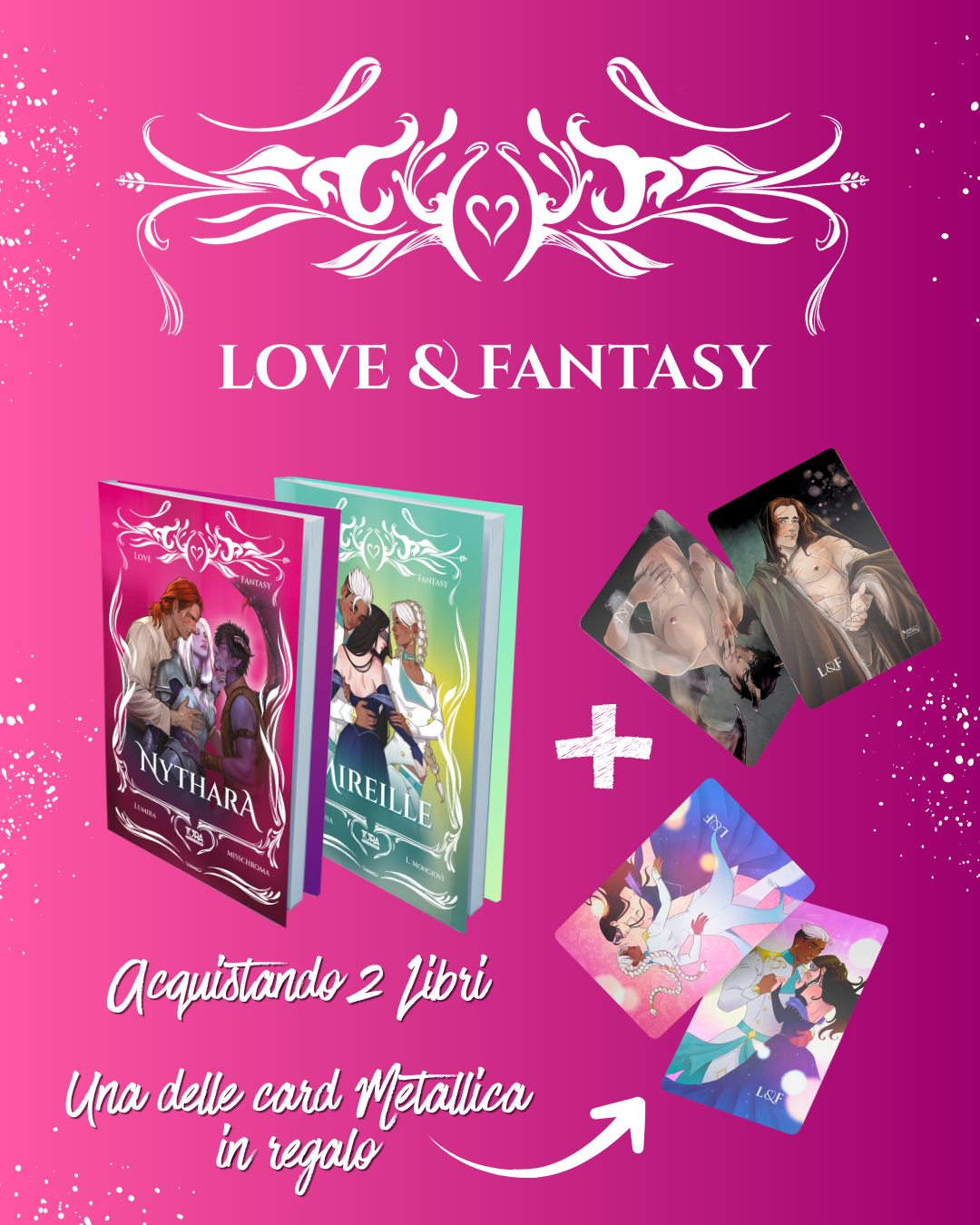 Love & Fantasy - Bundle Limited Edition - Mireille + Nythara