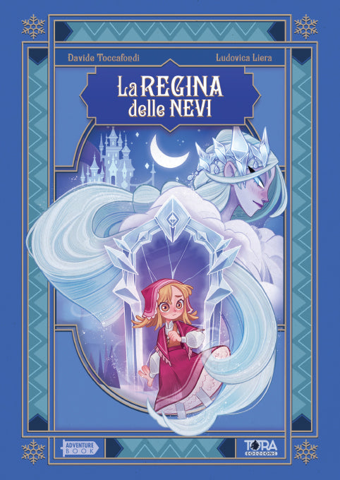La Regina delle Nevi - Librogame - by Toccafondi & Sc4rys