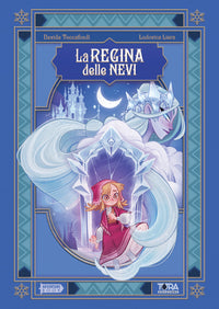 La Regina delle Nevi - Librogame - by Toccafondi & Sc4rys
