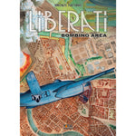 Liberati - Bombing Area - Volume Unico