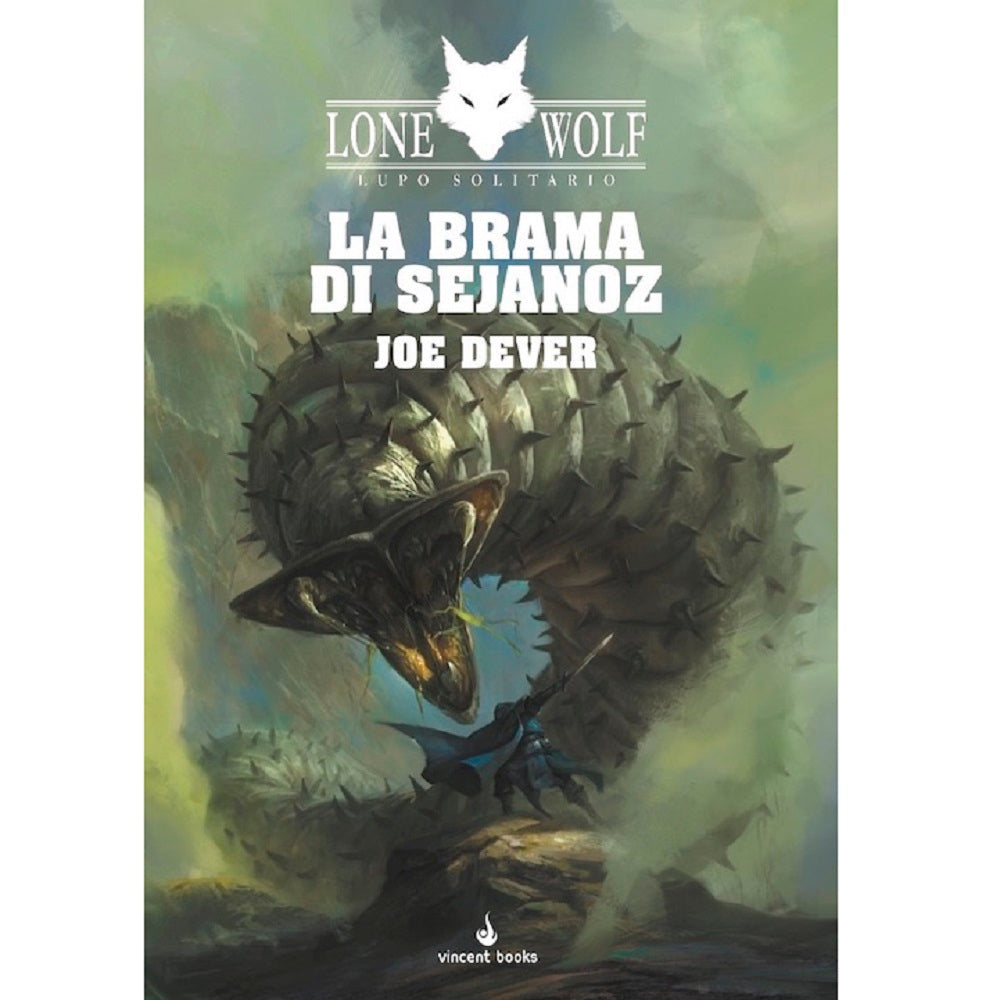 LONE WOLF - Lupo Solitario Vol.28 - La Brama di Sejanoz - Joe Dever