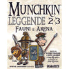 Munchkin Leggende 2 e 3 - Fauni e Arena