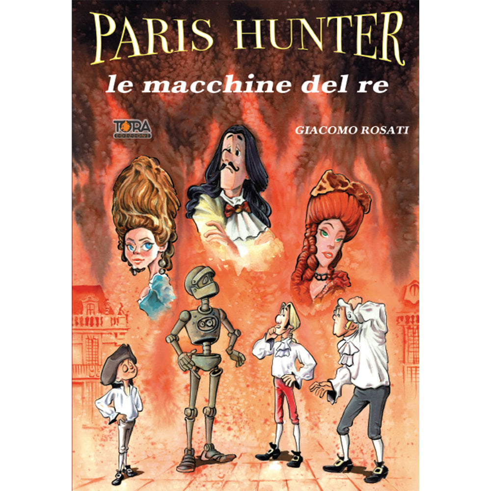 Paris Hunter - Volume 2 - Le Macchine del Re