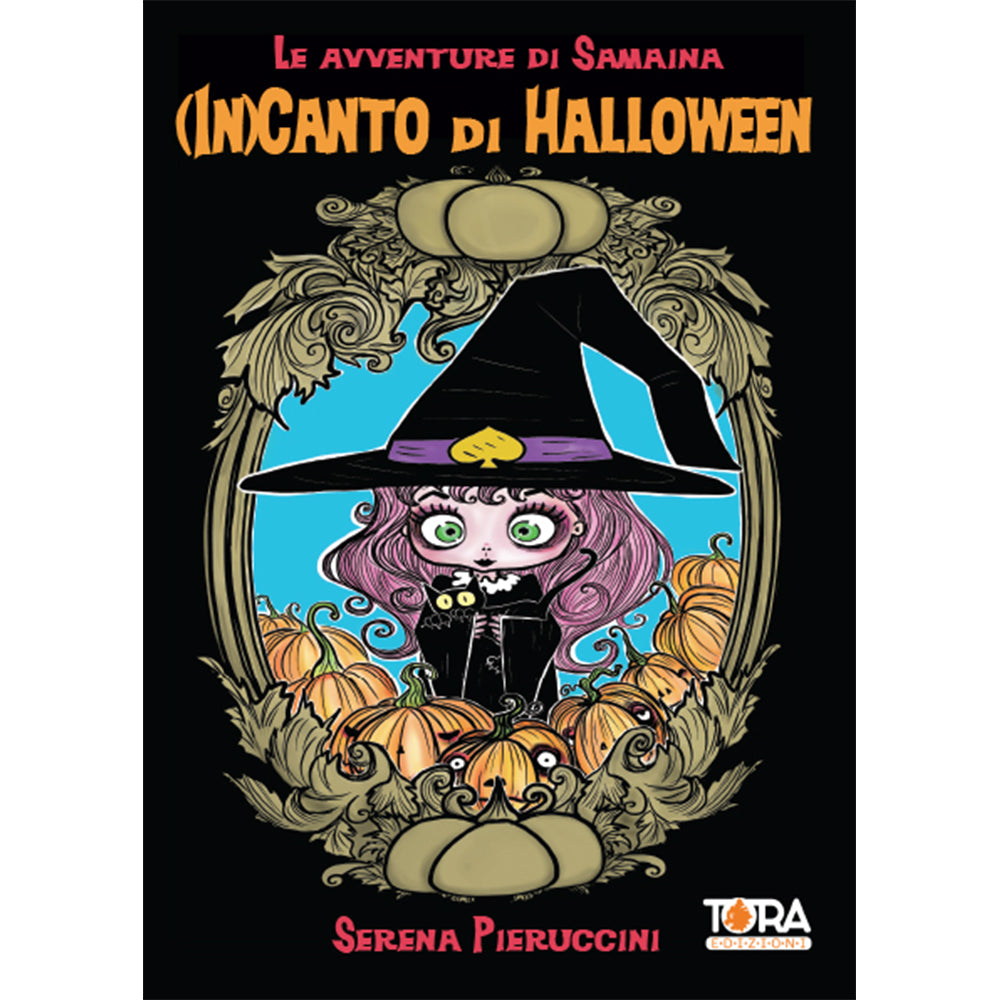 Le Avventure di Samaina - Incanto di Halloween – Tora Edizioni
