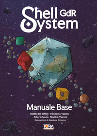 Shell System - Manuale Base - Gioco di Ruolo - GDR