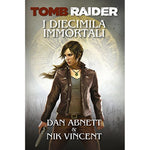 Tomb Raider - I Diecimila Immortali