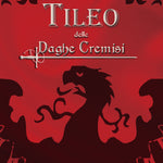 Tileo delle Daghe Cremisi - Paolo "Adhras" Manzini