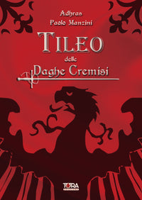 Tileo delle Daghe Cremisi - Paolo "Adhras" Manzini