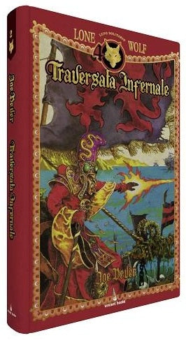 LONE WOLF - Lupo Solitario Vol.02 - Traversata Infernale - EDIZIONE LIMITATA