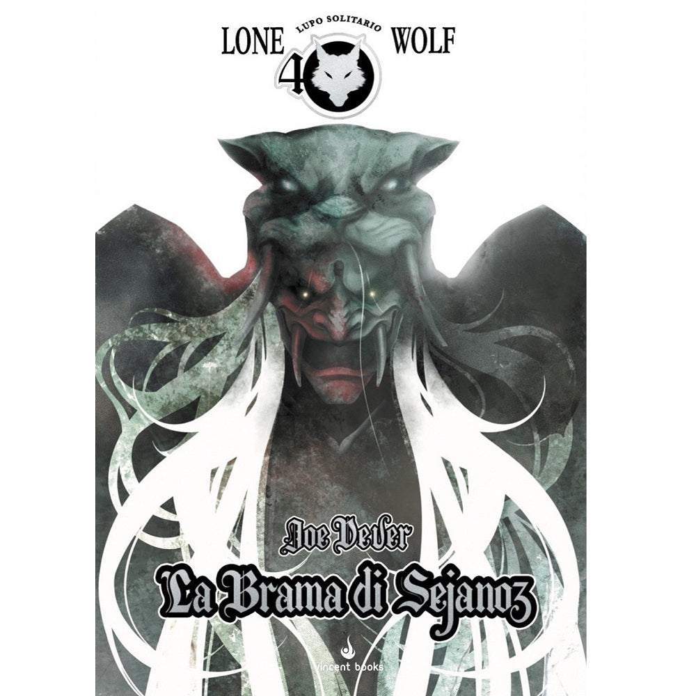 LONE WOLF - Lupo Solitario Vol.28 - La Brama di Sejanoz - EDIZIONE LIMITATA
