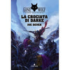 LONE WOLF - Lupo Solitario Vol.15 - La Crociata di Darke - Joe Dever