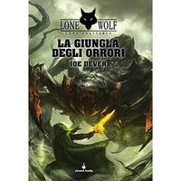 LONE WOLF - Lupo Solitario Vol.08 - La Giungla degli Orrori - Joe Dever