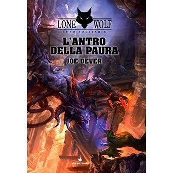 LONE WOLF - Lupo Solitario Vol.09 - L'Antro della Paura - Joe Dever