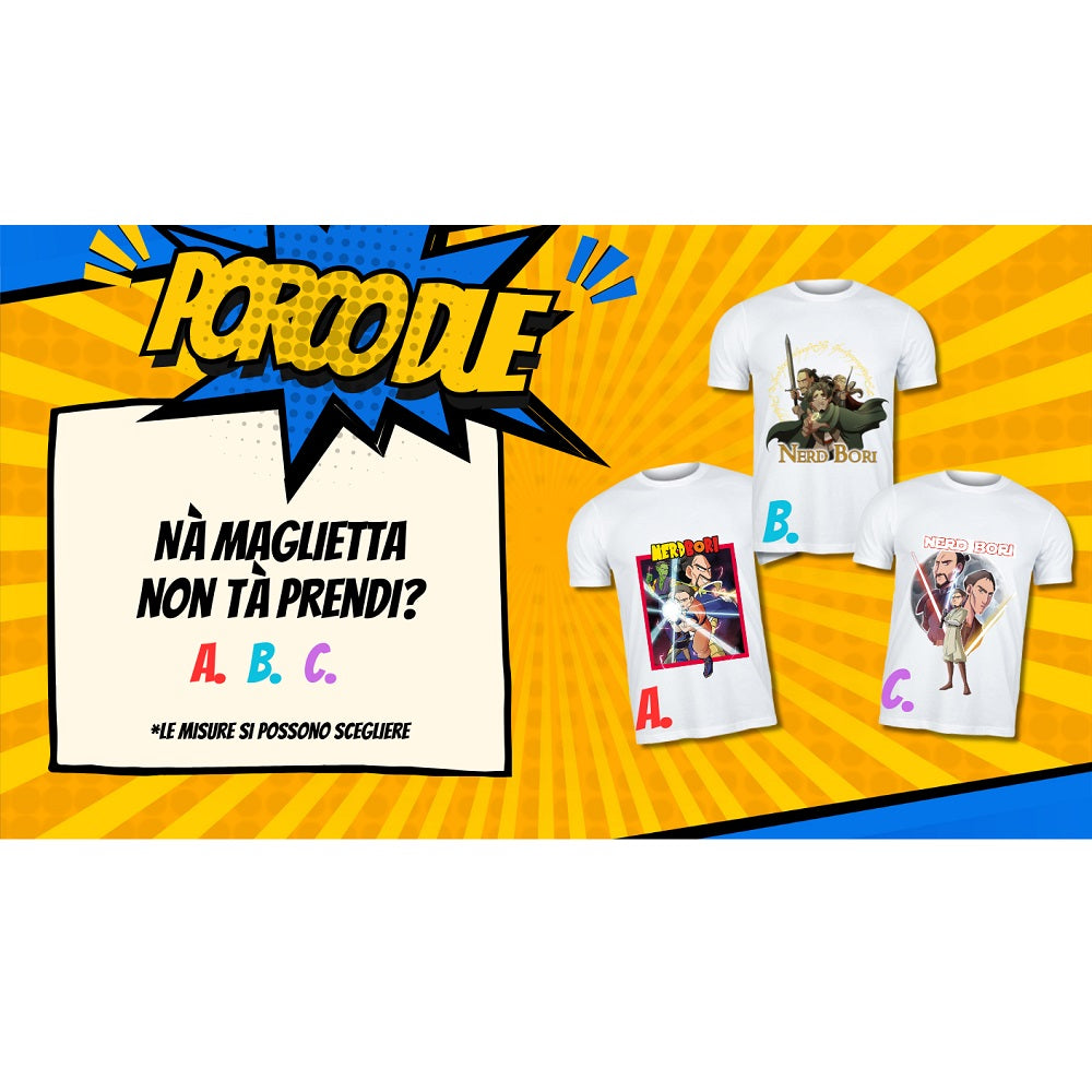 Nerd Bori - Il Merchandising - T-Shirt Ufficiali